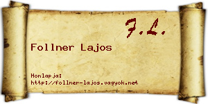 Follner Lajos névjegykártya